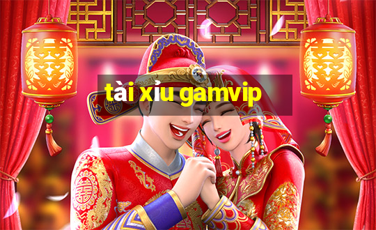 tài xỉu gamvip