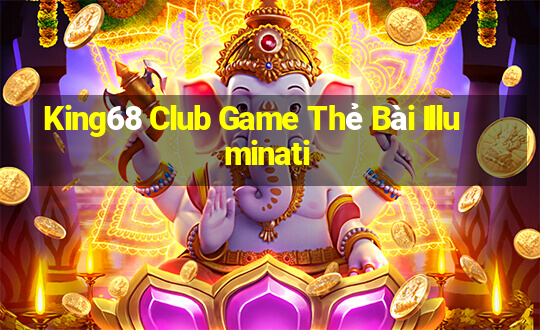 King68 Club Game Thẻ Bài Illuminati