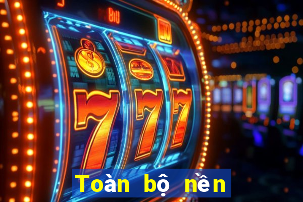 Toàn bộ nền tảng điện tử