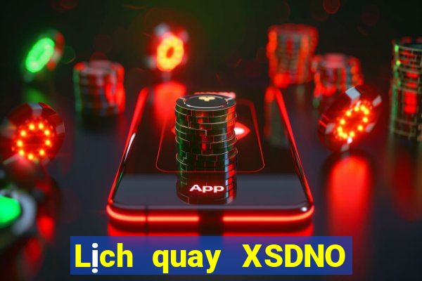 Lịch quay XSDNO ngày 16