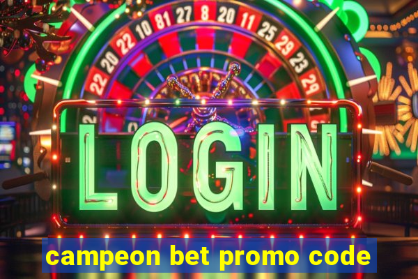 campeon bet promo code