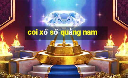 coi xổ số quảng nam