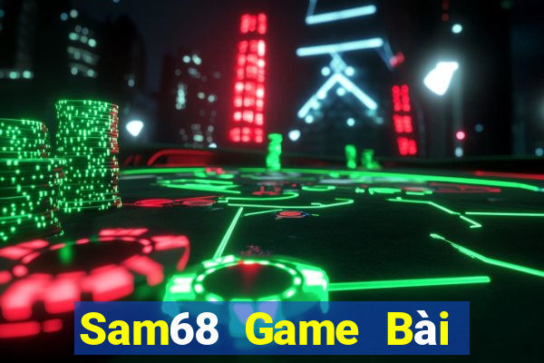 Sam68 Game Bài Có Code