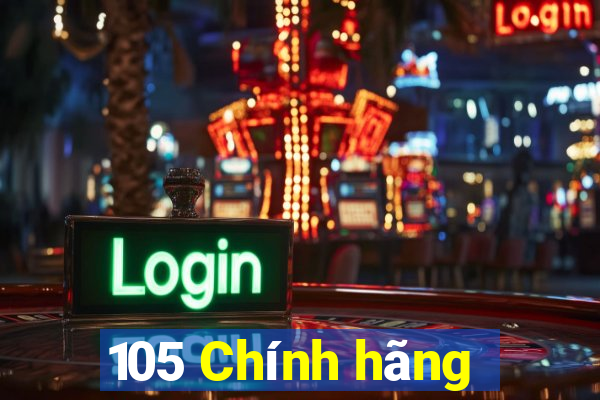 105 Chính hãng