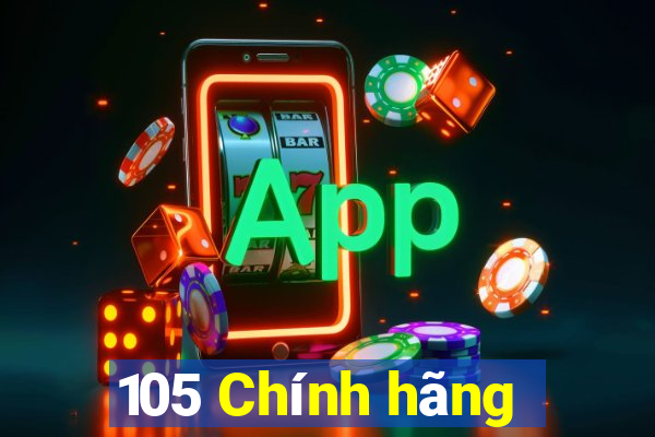 105 Chính hãng