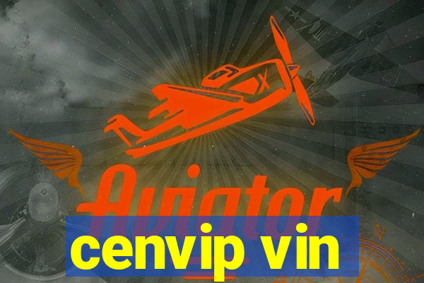 cenvip vin