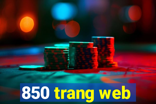 850 trang web