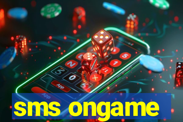 sms ongame