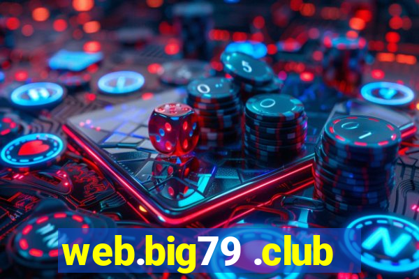 web.big79 .club