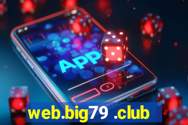 web.big79 .club