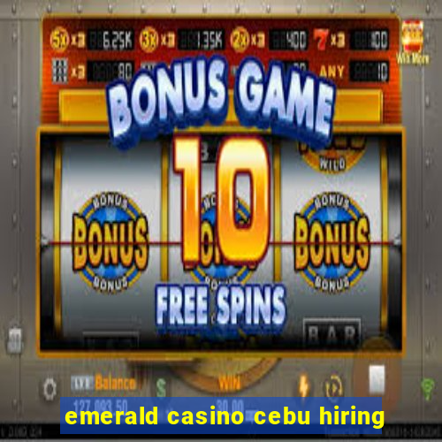 emerald casino cebu hiring