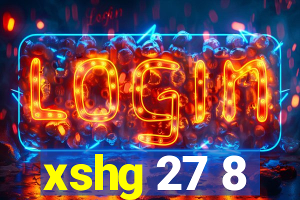 xshg 27 8