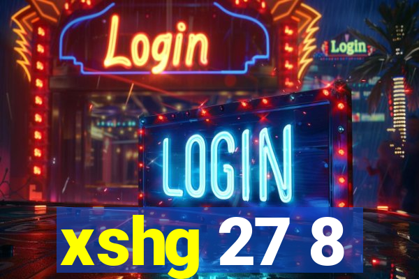 xshg 27 8