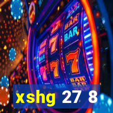 xshg 27 8