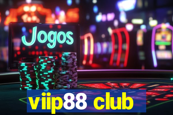 viip88 club