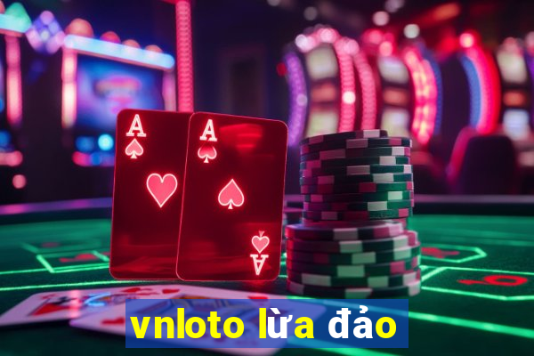 vnloto lừa đảo