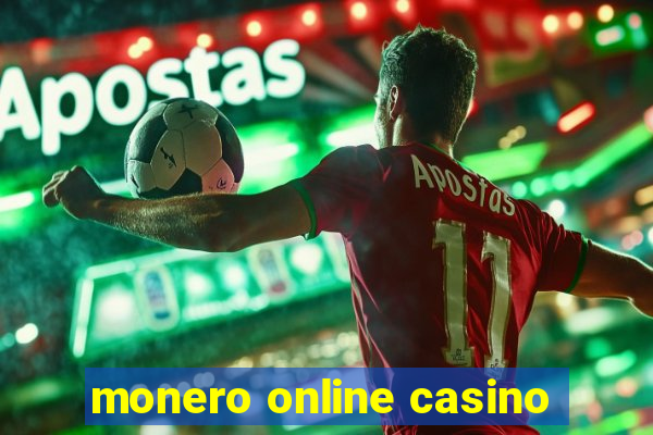 monero online casino