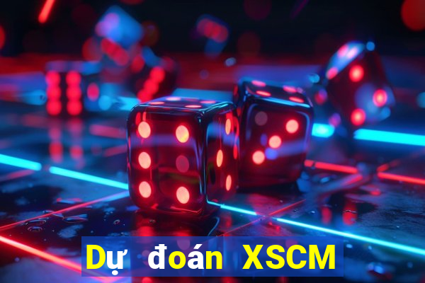 Dự đoán XSCM ngày 23