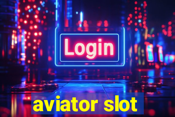 aviator slot