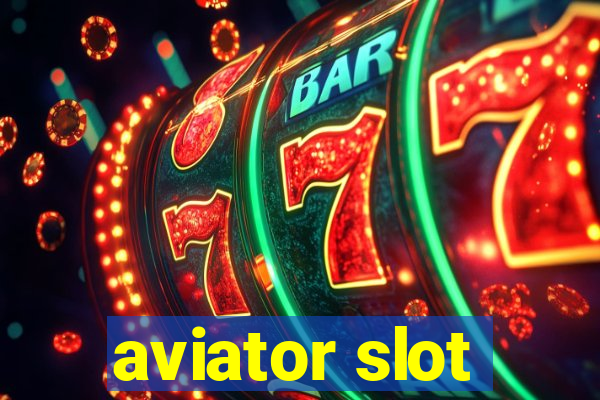 aviator slot