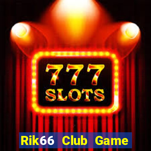 Rik66 Club Game Bài Lá