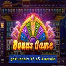 gnVuabai9 Xổ số Android