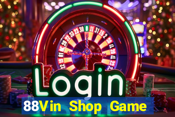 88Vin Shop Game Bài Tiền Thật