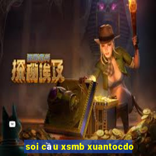 soi cầu xsmb xuantocdo