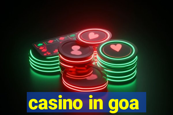 casino in goa