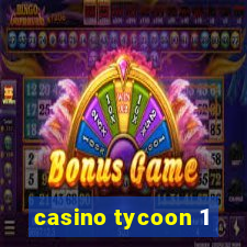 casino tycoon 1