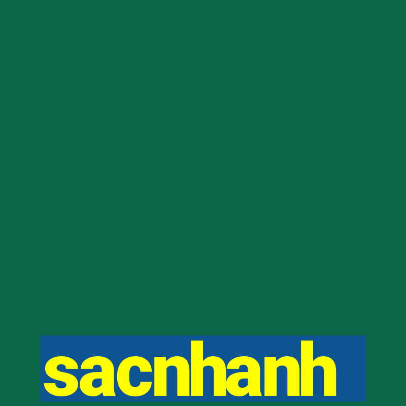 sacnhanh