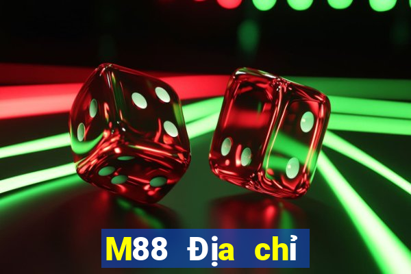 M88 Địa chỉ trang web dự phòng của Dingfeng