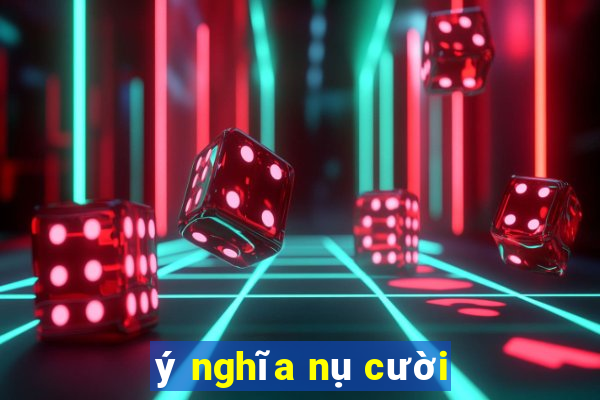 ý nghĩa nụ cười