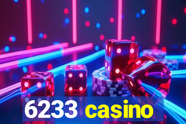 6233 casino