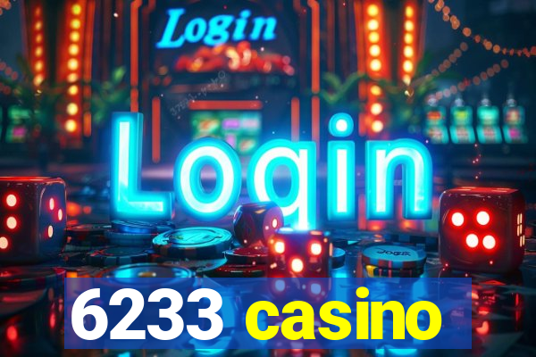 6233 casino