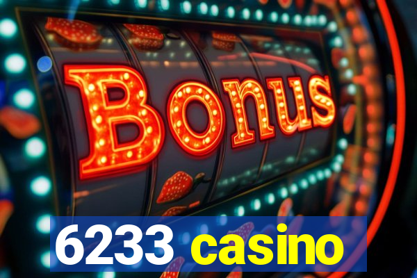 6233 casino