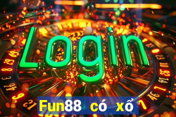 Fun88 có xổ số trúng thưởng cao