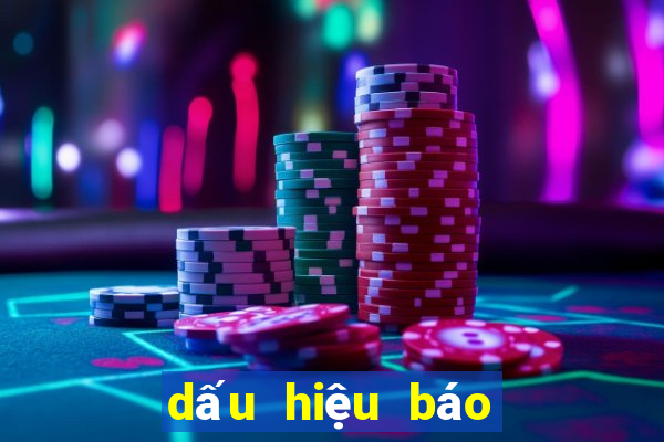 dấu hiệu báo de về kép