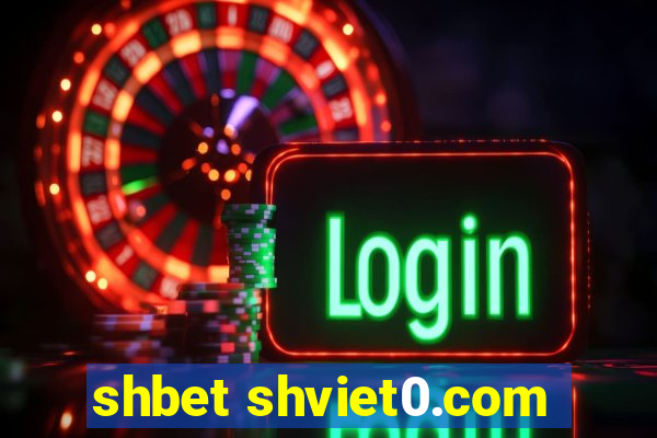 shbet shviet0.com