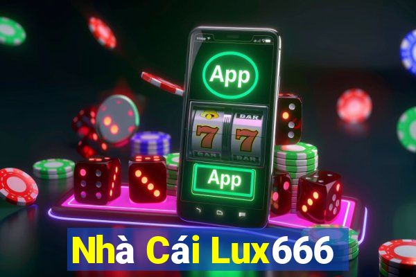 Nhà Cái Lux666