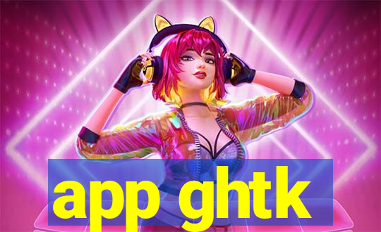 app ghtk