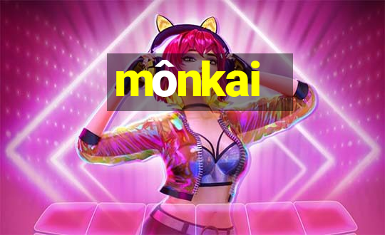 mônkai