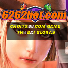 Choitx88.Com Game Thẻ Bài Eloras