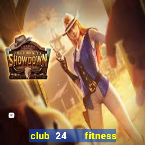 club 24   fitness & yoga