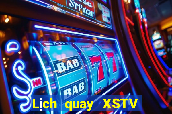 Lịch quay XSTV ngày 24