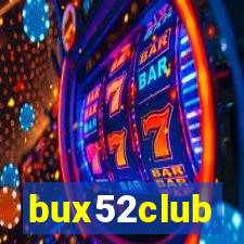 bux52club