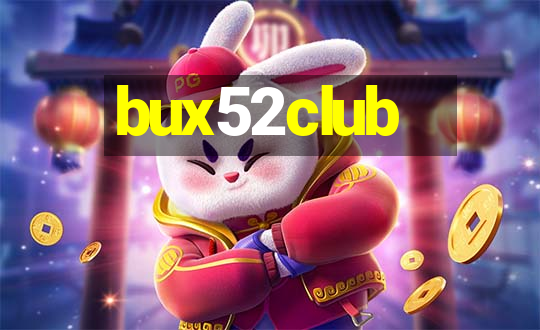 bux52club