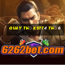 Quay thử XSTT4 Thứ 6