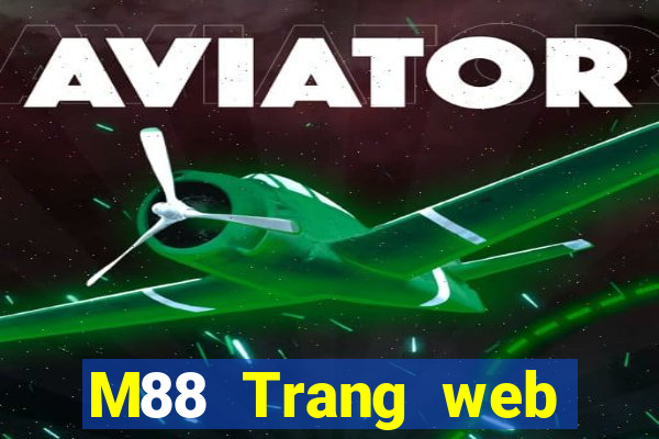 M88 Trang web chính thức của Đinh Long