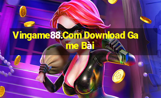 Vingame88.Com Download Game Bài